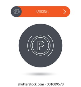 Parking icon. Dashboard sign. Driving zone symbol. Gray flat circle button. Orange button with arrow. Vector