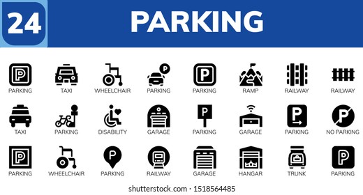 parking icon set. 24 filled parking icons.  Simple modern icons about  - Parking, Taxi, Wheelchair, Ramp, Railway, Disability, Garage, No Hangar, Trunk