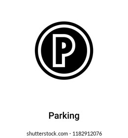 Parking icon vector isolated on white background, logo concept of Parking sign on transparent background, filled black symbol