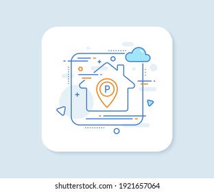 Icono de línea de estacionamiento. Botón vector abstracto. Señal del puntero del mapa de ubicación. Símbolo de aparcamiento. Icono de línea de estacionamiento. Insignia de concepto de casa. Vector