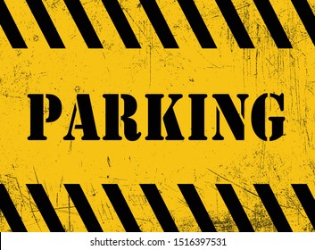 Parking Metal Sign Grunge Black and Yellow	