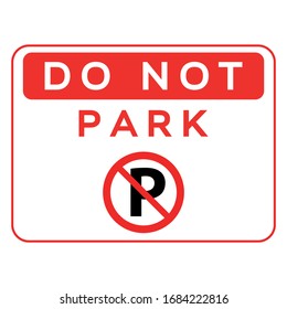 Parking not allowed sign. Red prohibition symbol sign vector illustration design. isolated on white background, vector illustration design, symbol for your web site design, icon logo, app, UI.