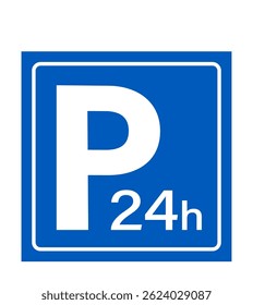Parking open 24 hours. Road sign with classic P letter on blue background. 