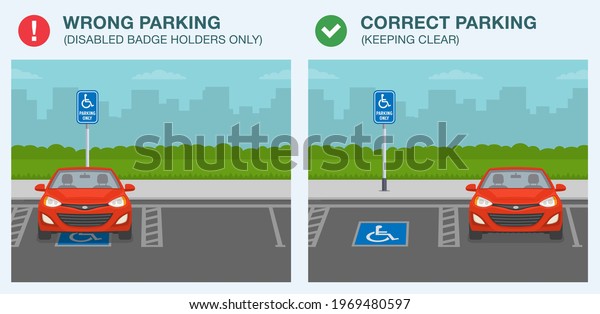 Parking rule. Correct\
and wrong parking. Keep clear disabled parking area. Flat vector\
illustration template.