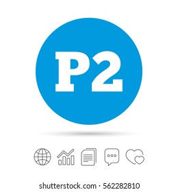 Parking second floor sign icon. Car parking P2 symbol. Copy files, chat speech bubble and chart web icons. Vector