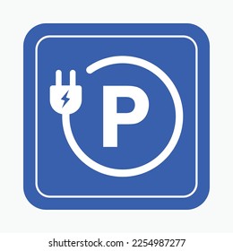 Parking sign concept vector with with electric car charging power plug combination. Illustration icon Electric Vehicle Charging Station. Ways of clean power generation.