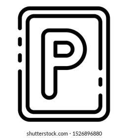 Parking sign icon. Outline parking sign vector icon for web design isolated on white background