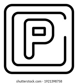 Parking sign icon. Outline parking sign vector icon for web design isolated on white background