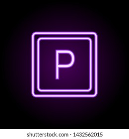 parking sign neon icon. Elements of hotel set. Simple icon for websites, web design, mobile app, info graphics