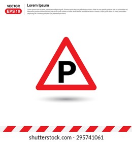 Parking Sign - Red triangle Traffic sign icon