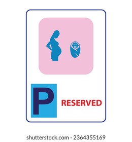 Cartel de estacionamiento reservado para las madres nuevas y futuras
