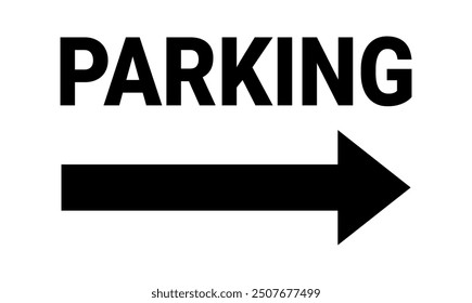 Parking sign right arrow symbol. Directional parking sign.