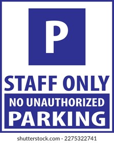 Parkplatz nur für Personal, kein unbefugter Parkplatz erlaubt Vorzeichen, Vektorgrafik