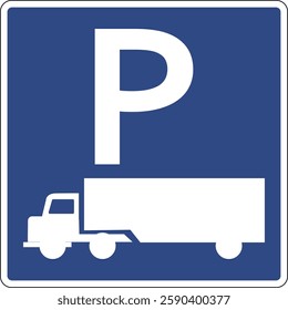 Parking for trucks road information sign. Indicates a place intended for parking trucks cars only. Parking place for cars. Parking space.