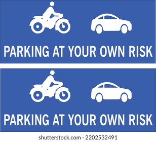Parking at your own risk sign  svg