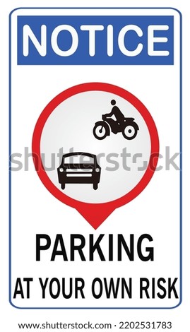 Parking at your own risk sign 