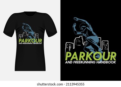 Parkour And Free running Handbook Silhouette Vintage T-Shirt Design