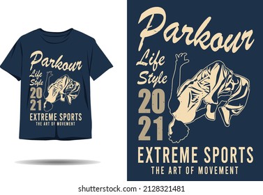 Parkour life style extreme sports the art of movement silhouette t shirt design