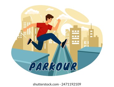 Parkour Sports Vector Illustration featuring Young Men Jumping Over Walls and Barriers in City Street and Building in a Flat Style Cartoon Background