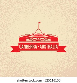 Parliament House The Symbol Of Canberra, Australia. Grunge Rubber Stamp. Retro Design. Vector Illustration.