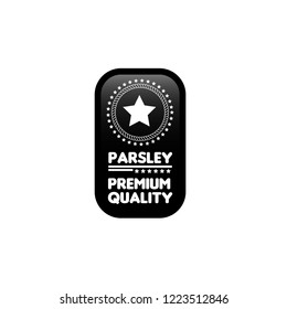 parsley premium quality emblem, label, badge. premium quality package label. vintage stamp. designed for parsley product 