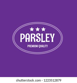 parsley premium quality emblem, label, badge. premium quality package label. vintage stamp. designed for parsley product 