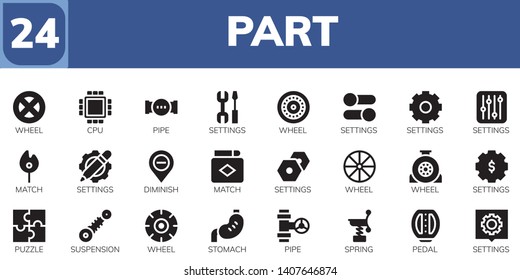 part icon set. 24 filled part icons.  Simple modern icons about  - Wheel, Cpu, Pipe, Settings, Match, Diminish, Puzzle, Suspension, Stomach, Spring, Pedal