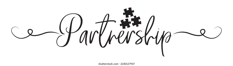 Partnership, vector. Wording design isolated on white background, lettering. Typographical stencil art design.