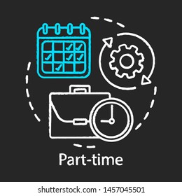 Part-time Chalk Icon. Work In Shifts. Temporary, Short-term Employment. Job Recruitment. Reduced Work Schedule, Flexible Timetable. Job Arrangement. Isolated Vector Chalkboard Illustration