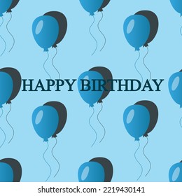 Party balloons on blue background with shadows and inscription happy birthday. Beautiful seamless pattern with air balloons on tender backdrop. Celebration concept.