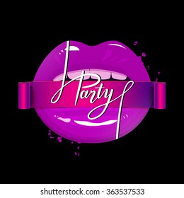 Party banner with violet lips holding a banner with brush pen lettering on dark background, vector illustration