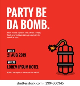 Party Be The Bomb Invitation Design with Where and When Details