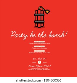 Party Be The Bomb Invitation Design with Where and When Details