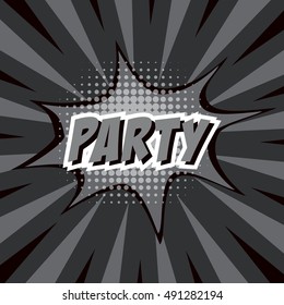 PARTY, colorful speech bubble and explosions in pop art style. Elements of design comic books.Vector illustration