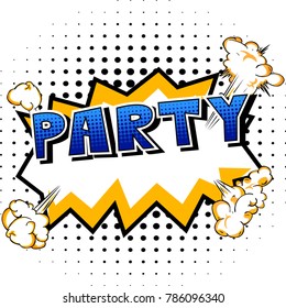 Party - Comic book style word on abstract background.