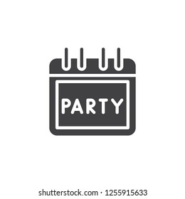 Party day calendar vector icon. filled flat sign for mobile concept and web design. Event day date reminder simple solid icon. Symbol, logo illustration. Pixel perfect vector graphics
