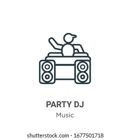 Party dj outline vector icon. Thin line black party dj icon, flat vector simple element illustration from editable music concept isolated stroke on white background