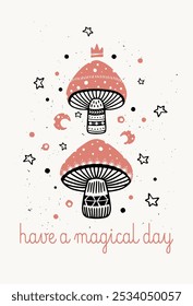 Party Halloween postcard with fly agaric mushrooms with Have a magical day message, funny folk style in black and red colors. Vector illustration