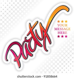 party hand lettering; scalable and editable vector illustration;