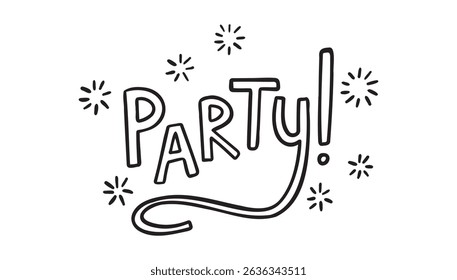 party handwritten doodle lettering trendy. Outline hand lettering funny positive style and stars. playful children or summer party. Vector illustration