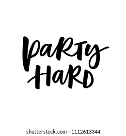 PARTY HARD HAND LETTERING