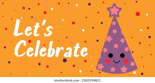 Party Hat and Confetti with Let's Celebrate Text on Orange Background. Stylized party hat and colorful confetti encircle the celebratory message 'Let's Celebrate' on a vivid orange background