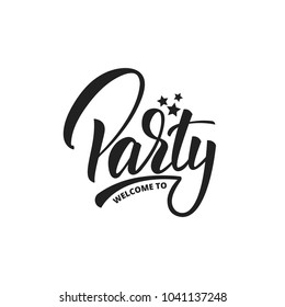Party lettering vector design. Welcome To Party label badge design.