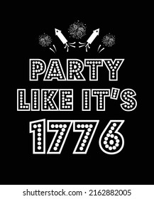 party like it is 1776 t shirt