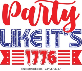 Party Like It's 1776 t shirt design