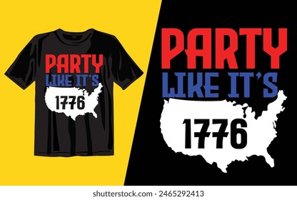  party like it's 1776 T-shirt design