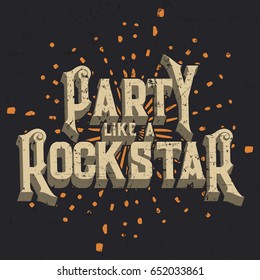 Party Like a Rockstar T-shirt Graphic Design, Vector Illustration