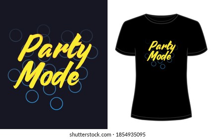 Diseño de camisetas con tipografía en modo de fiesta.