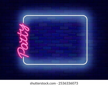 Party neon greeting card. Event celebration. Night club dance. Empty white frame and lettering. Light advertising. Copy space. Editable stroke. Vector stock illustration