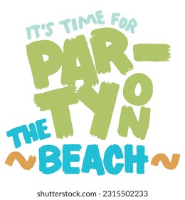 Party on Beach a Party Design for Party 